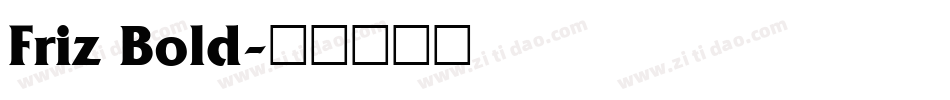 Friz Bold字体转换
